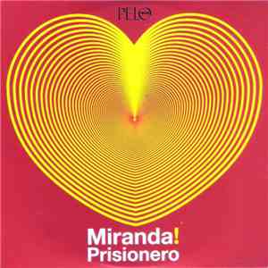 Miranda! - Prisionero