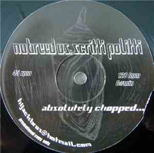 NuBreed vs. Scritti Politti - Absolutely Chopped...