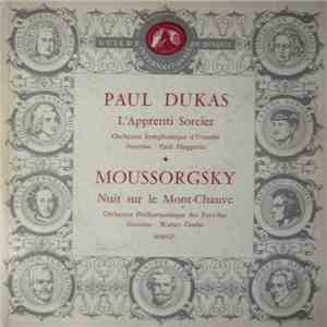 Paul Dukas / Moussorgsky - L'Apprenti Sorcier / Une Nuit Sur Le Mont Chauve