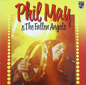Phil May & The Fallen Angels - Phil May & The Fallen Angels