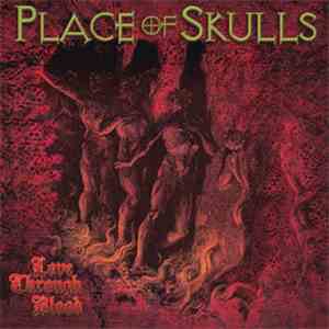 Place Of Skulls - Love Through Blood