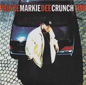 Prince Markie Dee Featuring Hasan The Love Child - Crunchtime