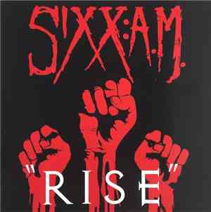 Sixx:A.M. - Rise