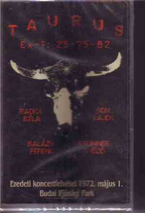 Taurus Ex-T: 25-75-82 - Eredeti Koncertfelvétel 1972. Május 1. - Budai Ifjú ...