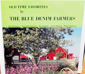 The Blue Denim Farmers - Old Time Favorites