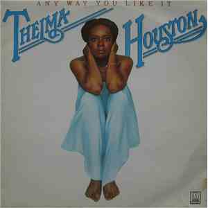 Thelma Houston - Any Way You Like It