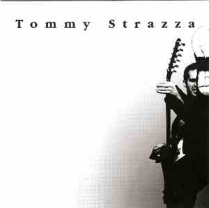 Tommy Strazza - Tommy Strazza