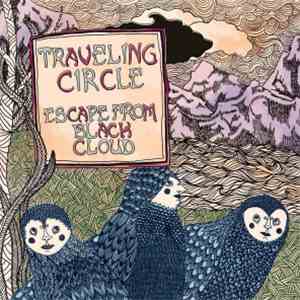 Traveling Circle - Escape From Black Cloud