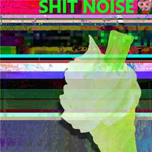 Various - Shit Noise 99