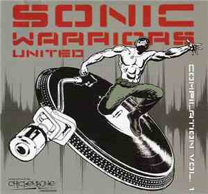 Various - Sonic Warriors United Compilation Vol. 1