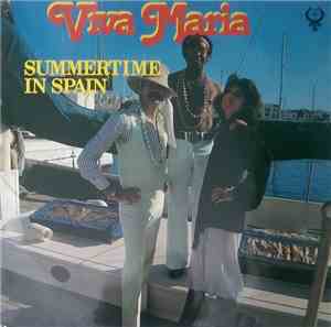 Viva Maria  - Summertime In Spain