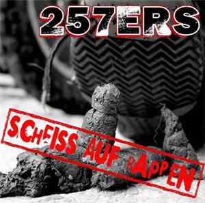 257ers - Scheiss Auf Rappen