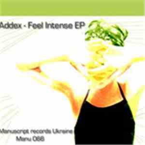 Addex - Feel Intense EP