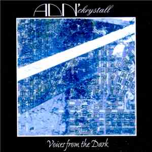 ADN' Ckrystall - Voices From The Dark