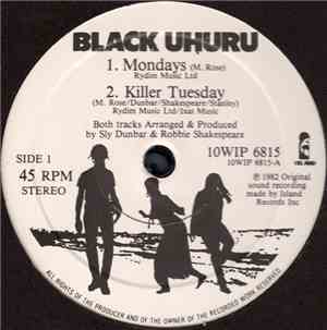 Black Uhuru - Mondays / Killer Tuesday / Right Stuff