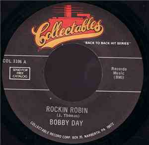 Bobby Day / Thurston Harris - Rockin Robin / Little Bitty Pretty One