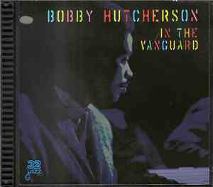 Bobby Hutcherson - In The Vanguard