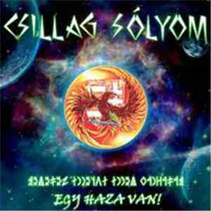 Csillag Sólyom - Egy Haza Van!