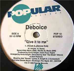 Deboice - Give It To Me