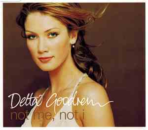 Delta Goodrem - Not Me, Not I