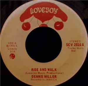 Dennis Miller  - Rise And Walk