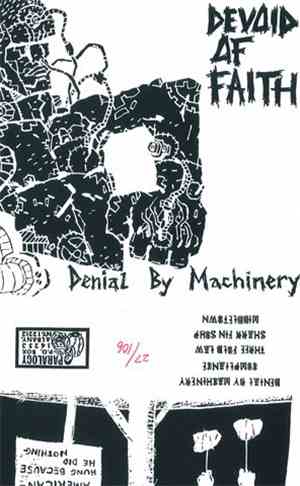 Devoid Of Faith - Denial By Machinery