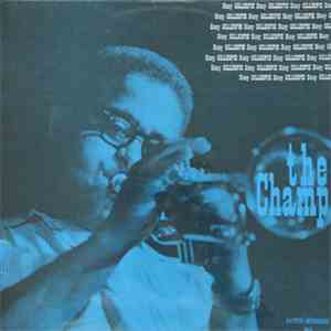 Dizzy Gillespie - The Champ
