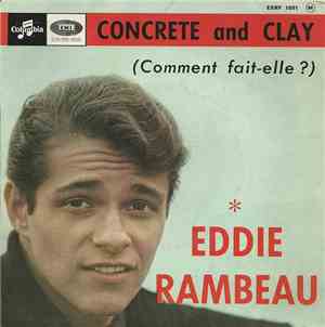 Eddie Rambeau - Concrete And Clay (Comment Fait-Elle ?)