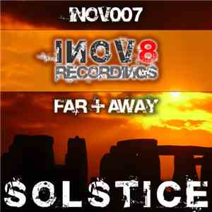 Far + Away - Solstice