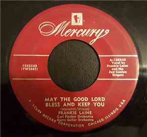 Frankie Laine, Carl Fischer Orchestra, Harry Geller Orchestra - May The Goo ...