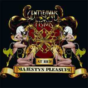 Gentlemans Pistols - At Her Majesty's Pleasure