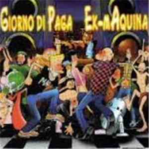 Giorno Di Paga Split Ex-mAquina - Giorno Di Paga Split Ex-mAquina