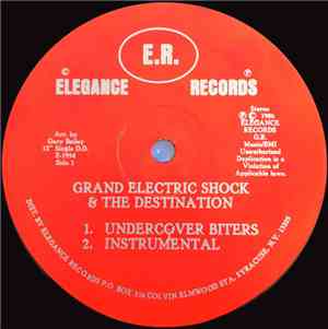 Grand Electric Shock & The Destination - Undercover Biters / Rock Your Mind