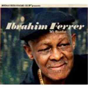 Ibrahim Ferrer - Mi Sueño