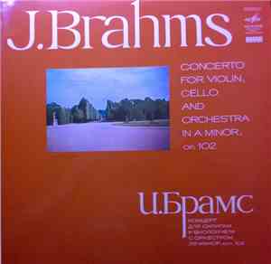 J. Brahms / Cleveland  Symphony Orchestra, David Oistrakh, Mstislav Rostrop ...
