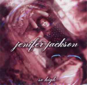 Jenifer Jackson  - So High