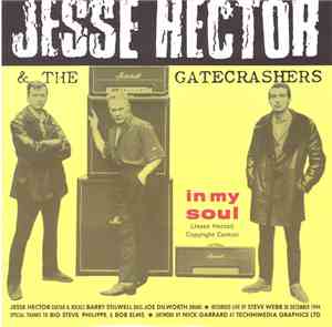 Jesse Hector & The Gatecrashers / The Space Beatniks - In My Soul / On Parole