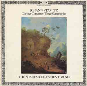 Johann Stamitz ; The Academy Of Ancient Music - Clarinet Concerto / Three S ...