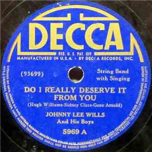Johnny Lee Wills And His Boys - Do I Really Deserve It From You / Devil's B ...