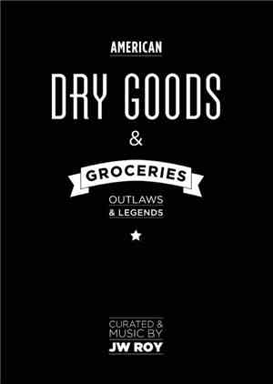 JW Roy - Dry Goods & Groceries