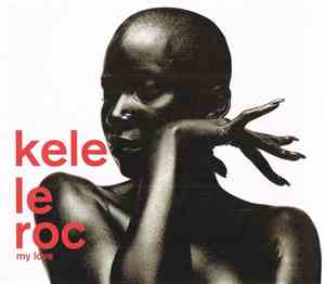 Kele Le Roc - My Love