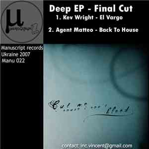 Kev Wright / Agent Matteo - Deep EP - Final Cut