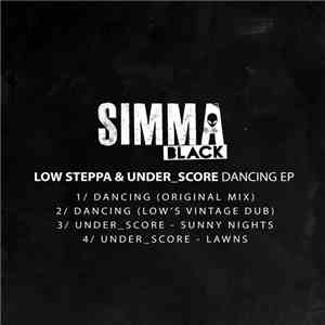 Low Steppa & under_score - Dancing EP