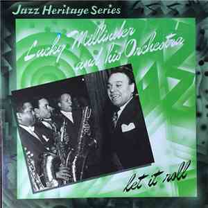 Lucky Millinder And His Orchestra - Let It Roll