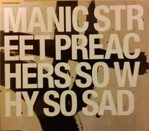 Manic Street Preachers - So Why So Sad