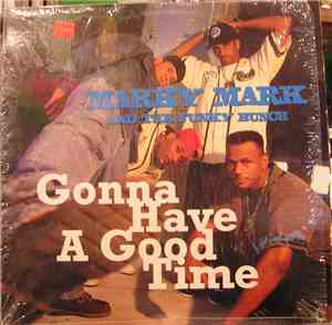 Marky Mark & The Funky Bunch - Gonna Have A Good Time