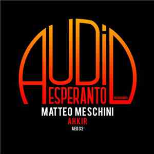 Matteo Meschini - Ahkir