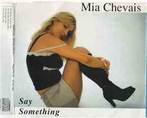 Mia Chevais - Say Something