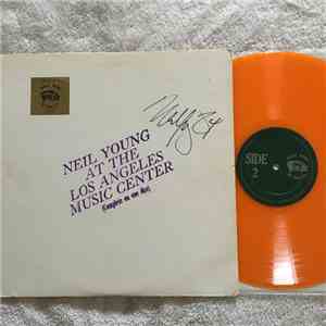 Neil Young - At The Los Angeles Music Center