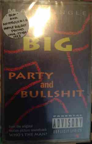 Notorious B.I.G. - Party And Bullshit